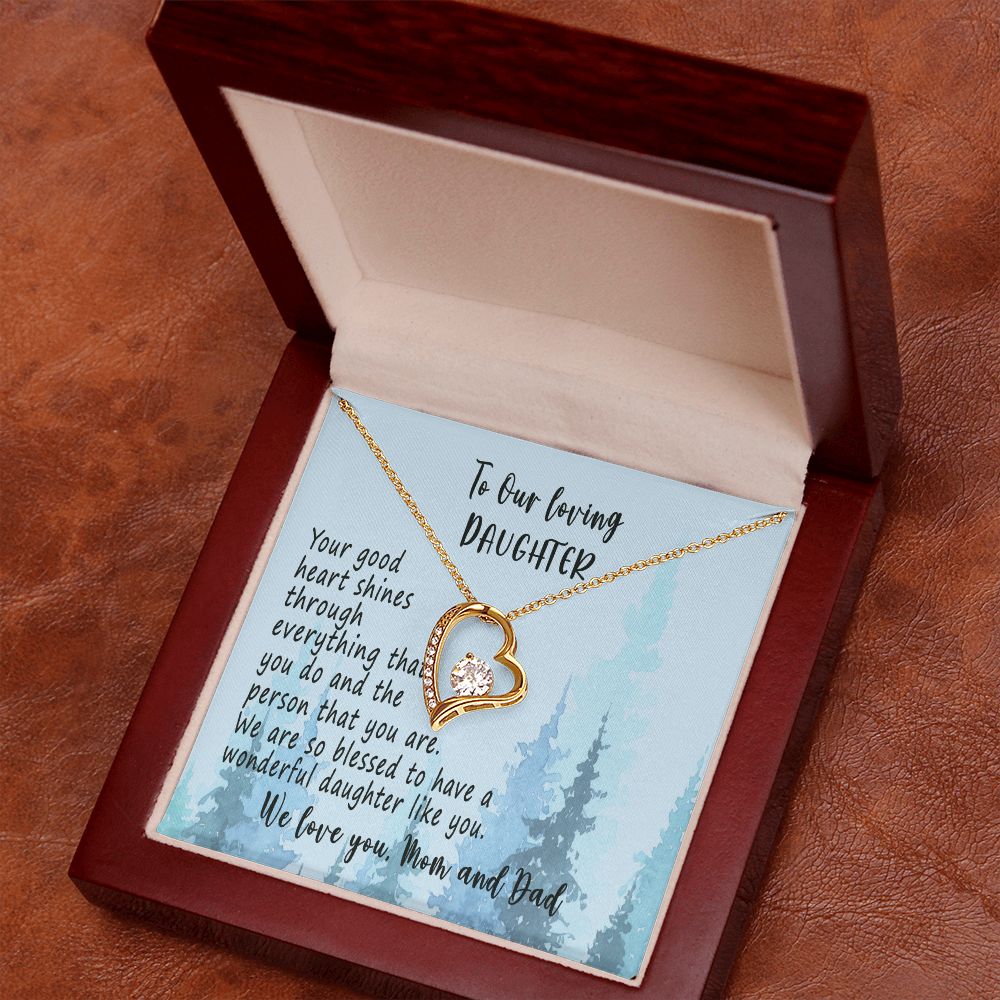 To Our Daughter, Your Good Heart Shines, Sterling Silver Daughter Necklace, Daughters Gift, Forever Love Necklace