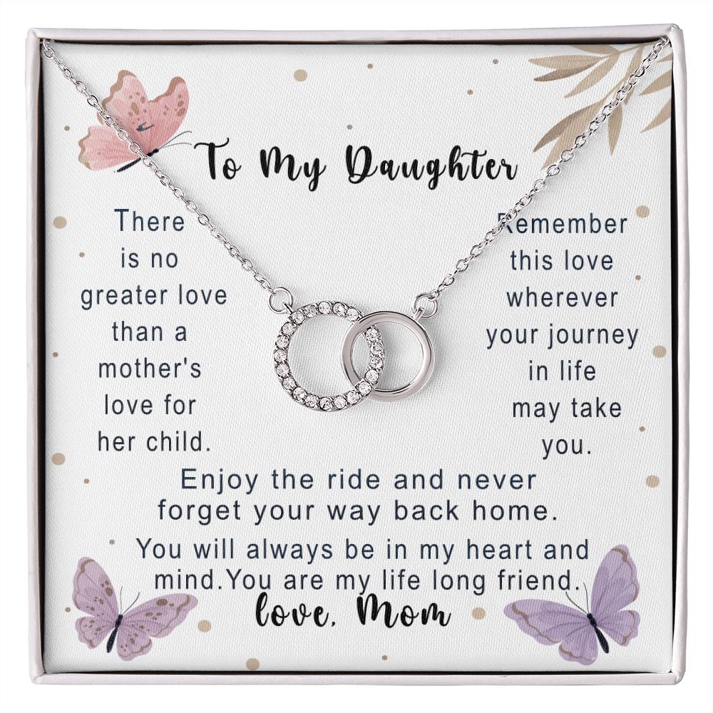 A Gift for my Daughter: There is no greater love, From Mom