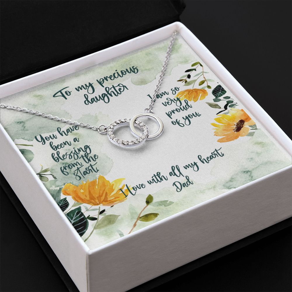 To My Precious Daughter Gift - You have been a Blessing From the Start - From Dad