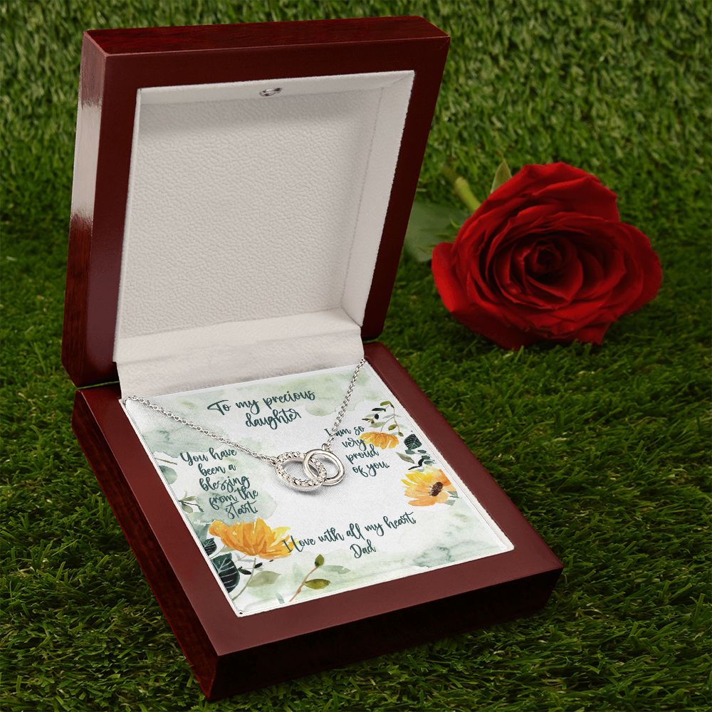 To My Precious Daughter Gift - You have been a Blessing From the Start - From Dad