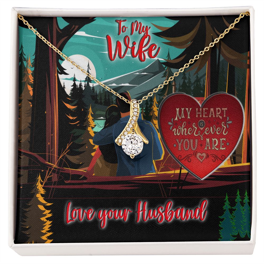 To My Wife, My Heart is Where Ever You Are, Gift From Husband, Ribbon Shaped Pendant Necklace