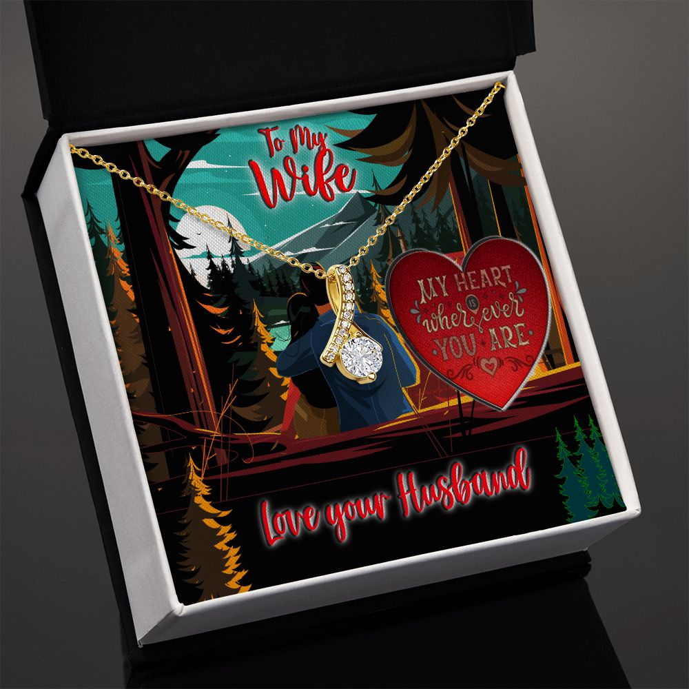 To My Wife, My Heart is Where Ever You Are, Gift From Husband, Ribbon Shaped Pendant Necklace
