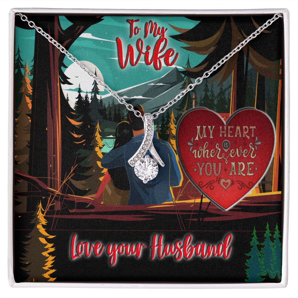 To My Wife, My Heart is Where Ever You Are, Gift From Husband, Ribbon Shaped Pendant Necklace