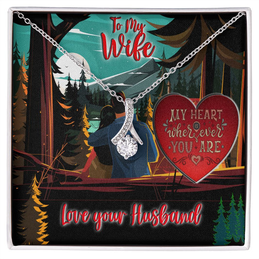 To My Wife, My Heart is Where Ever You Are, Gift From Husband, Ribbon Shaped Pendant Necklace