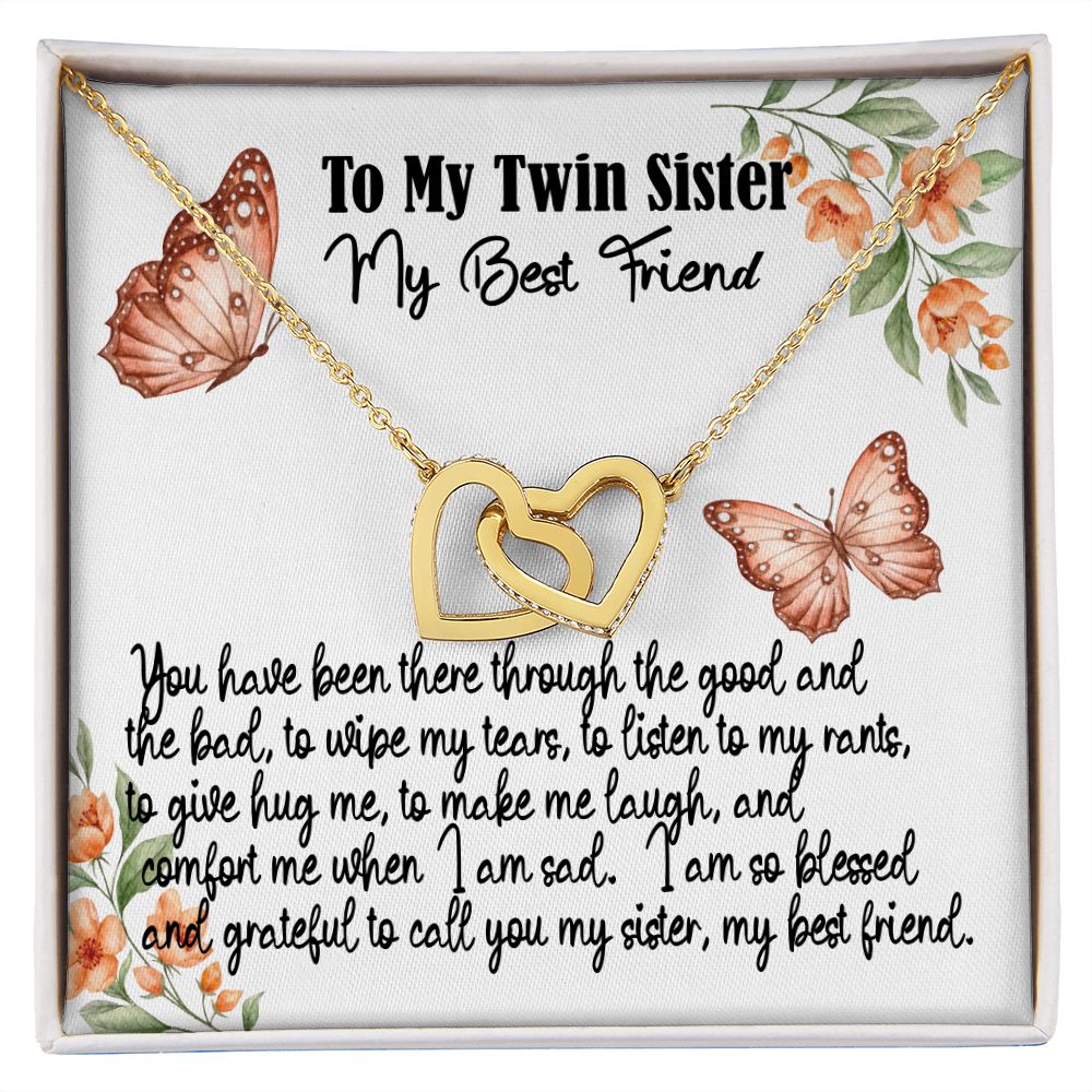 To My Twin Sister, I am so Blessed and Grateful, Interlocking Hearts, Rose Gold & Stainless Steel  or Yellow Gold Finish Necklace With Message Card, Birthday Gift, Meaningful Gift For Sister With Message Card