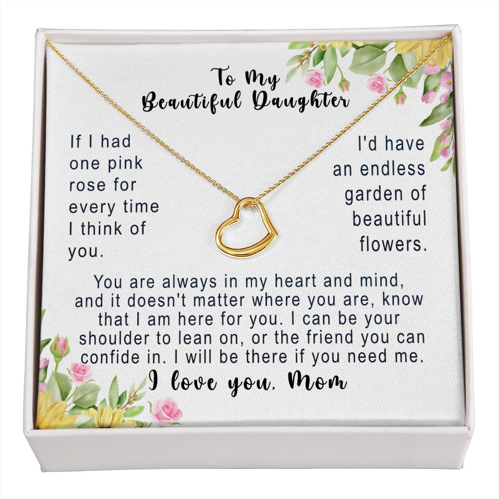 To My Beautiful Daughter-Thinking of you, You are always in my Heart and Mind