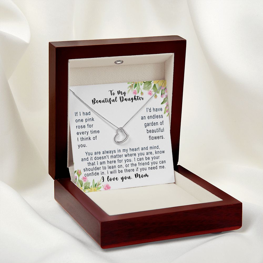 To My Beautiful Daughter-Thinking of you, You are always in my Heart and Mind