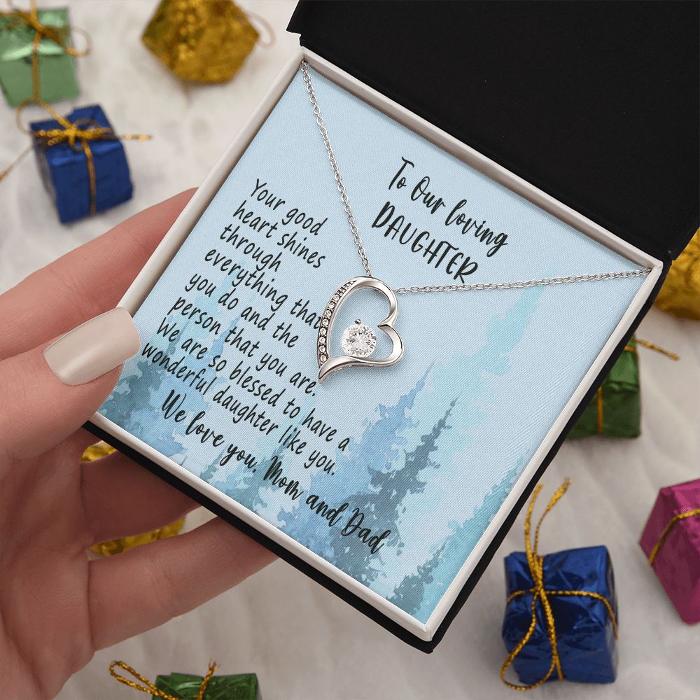 To Our Daughter, Your Good Heart Shines, Sterling Silver Daughter Necklace, Daughters Gift, Forever Love Necklace