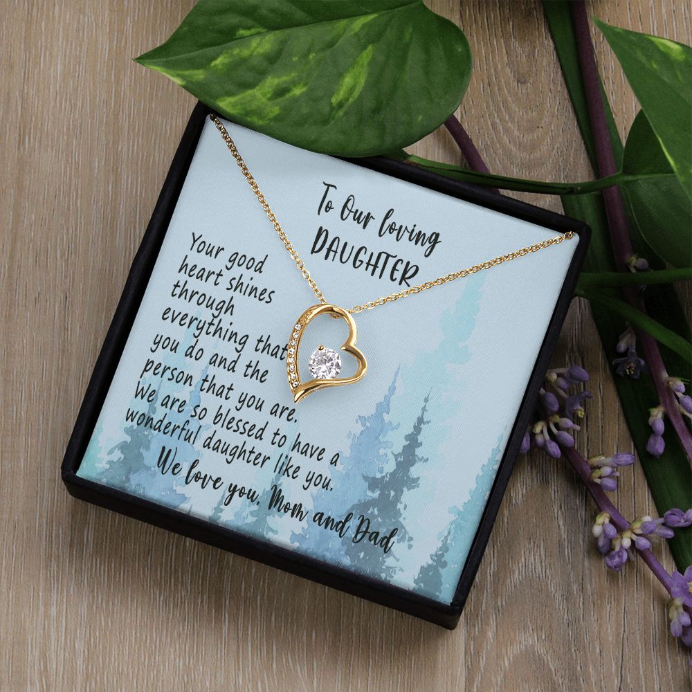 To Our Daughter, Your Good Heart Shines, Sterling Silver Daughter Necklace, Daughters Gift, Forever Love Necklace